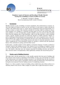 -1-  Ingenieurgesellschaft für wissenschaftlich technischen Umweltschutz  Regulatory Aspects of Clearance and Recycling of Metallic Material