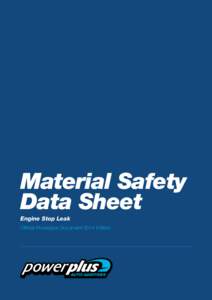 Material Safety Data Sheet Engine Stop Leak Official Powerplus Document 2014 Edition  Section 01: Identification of Material and Supplier