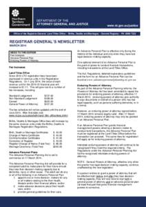DEPARTMENT OF THE ATTORNEY GENERAL AND JUSTICE www.nt.gov.au/justice  Office of the Registrar-General: Land Titles Office – Births, Deaths and Marriages – General Registry – Ph: [removed]