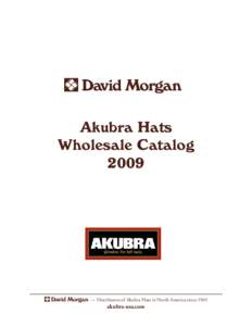^ Akubra Hats Wholesale Catalog 2009  ^— Distributors of Akubra Hats in North America since 1965