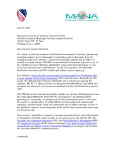 June 19, 2014  National Association of Attorneys General (NAAG) NAAG President & Mississippi Attorney General Jim Hood 2030 M Street NW, 8th Floor Washington, D.C[removed]