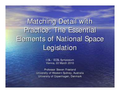 Microsoft PowerPoint - [Freeland] IISL ECSL National Space Law Symposium Presentation March 2010 revised.ppt