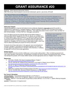 GRANT ASSURANCE #20 Resource: Airport Sponsor Assurances[removed]http://www.faa.gov/airports/aip/grant_assurances/media/airport_sponsor_assurances_2012.pdf] 20. Hazard Removal and Mitigation. It [the airport sponsor] w