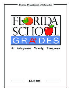 Education in Florida / Florida Comprehensive Assessment Test / Grade / Florida Department of Education / Standards-based education / Education in the United States / No Child Left Behind Act / Education / Evaluation / Education reform