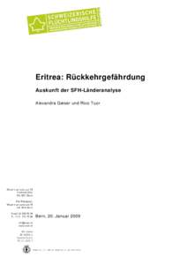 Eritrea: Rückkehrgefährdung Auskunft der SFH-Länderanalyse Alexandra Geiser und Rico Tuor Bern, 20. Januar 2009