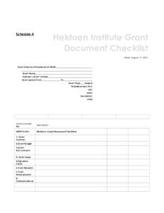 Schedule A  Hektoen Institute Grant Document Checklist Date: August 10, 2007