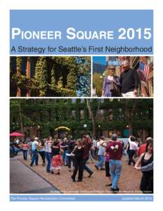 2013 Pioneer Square A Strategy for Seattles First Neighborhood ReportCover.indd