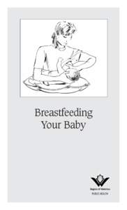 Breastfeeding Your Baby Breastfeeding: Nothing Compares To It!  Best for Babies