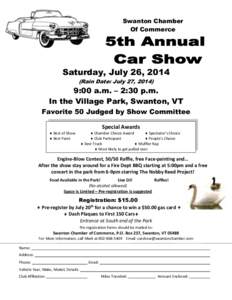 Swanton Chamber Of Commerce Saturday, July 26, 2014 (Rain Date: July 27, 2014)