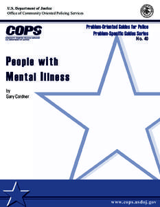 U.S. Department of Justice Office of Community Oriented Policing Services Problem-Oriented Guides for Police Problem-Specific Guides Series