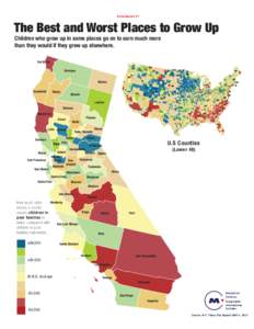 Attachment #1  The Best and Worst Places to Grow Up Children who grow up in some places go on to earn much more than they would if they grew up elsewhere. Del Norte
