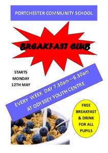 PORTCHESTER COMMUNITY SCHOOL  BREAKFAST CLUB m a 0