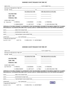 GENESEE COUNTY REQUEST FOR TIME OFF EMPLOYEE _______________________________________________________ DATE SUBMITTED________________________ DATE(S) OF REQUESTED TIME OFF __________________________________________________