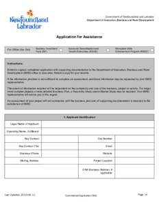 Government of Newfoundland and Labrador Department of Innovation, Business and Rural Development Application for Assistance For Office Use Only