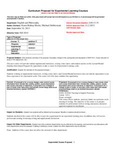 Curriculum Proposal for Experiential Learning Courses Items in red are filled in by School/Senate This form may be filled out online. Only grey boxes will accept text and will expand as you fill them in. A second page wi