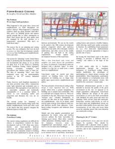 Form-Based Coding By Geoffrey Ferrell and Mary Madden The Problem: We no longer build good places. What happened to the great cities, towns and neighborhoods we built throughout our