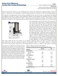 Swine Feed Efficiency: Particle Size Testing Methodology Author  Terry L. Steinhart, Iowa State University