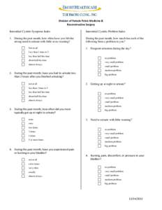 Division of Female Pelvic Medicine & Reconstructive Surgery Interstitial Cystitis Symptom Index Interstitial Cystitis Problem Index