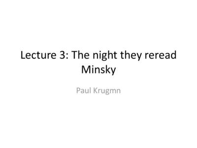 Lecture 3: The night they reread Minsky Paul Krugmn Securities, commodity contracts, and investments (% of GDP)