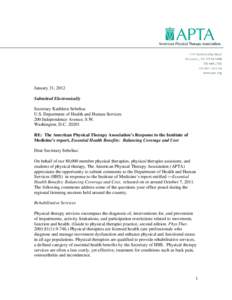 January 31, 2012 Submitted Electronically Secretary Kathleen Sebelius U.S. Department of Health and Human Services 200 Independence Avenue, S.W. Washington, D.C[removed]