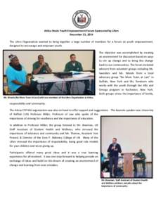 Attica Hosts Youth Empowerment Forum Sponsored by Lifers December 22, 2014 The Lifers Organization wanted to bring together a large number of members for a forum on youth empowerment, designed to encourage and empower yo