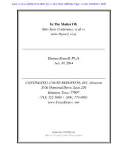 Case: 2:14-cv[removed]PCE-NMK Doc #: 64-2 Filed: [removed]Page: 1 of 80 PAGEID #: 4087  In The Matter Of: Ohio State Conference, et al vs. John Husted, et al