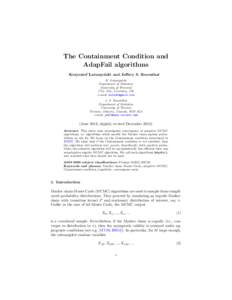 The Containment Condition and AdapFail algorithms Krzysztof Latuszy´ nski and Jeffrey S. Rosenthal K. Latuszy´ nski