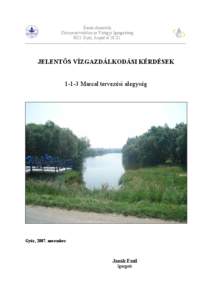 Észak-dunántúli Környezetvédelmi és Vízügyi Igazgatóság 9021 Győr, Árpád út 28-32.