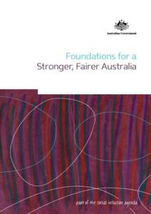 Foundations for a Stronger, Fairer Australia Cover artwork: Parallels by Matthew Gow, an artist supported by the Lorna Hodgkinson Sunshine Home Community Access Program Art Studio and