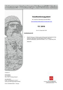 Veröffentlichungsblatt der Johannes Gutenberg-Universität Mainz www.verwaltung.zentrale-dienste.uni-mainz.de/214.phpVom 19. Dezember 2016