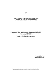 2013  THE LEGISLATIVE ASSEMBLY FOR THE AUSTRALIAN CAPITAL TERRITORY  Supreme Court (Appointment of Resident Judges)