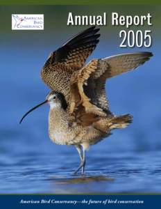 Annual Report[removed]American Bird Conservancy—the future of bird conservation
