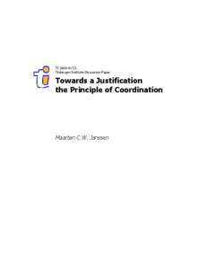 TI[removed]Tinbergen Institute Discussion Paper Towards a Justification the Principle of Coordination