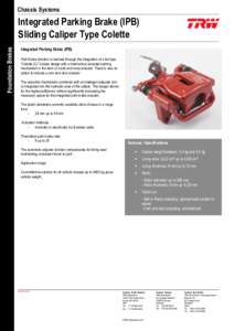 Chassis Systems  Foundation Brakes Integrated Parking Brake (IPB) Sliding Caliper Type Colette