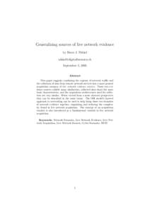 Generalizing sources of live network evidence by Bruce J. Nikkel [removed] September 2, 2005  Abstract