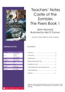 Teachers’ Notes Castle of the Zombies The Fixers Book 1 SEAN WILLIAMS Illustrated by Nial O’Connor
