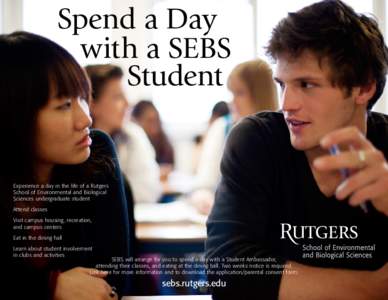 Spend a Day with a SEBS Student Experience a day in the life of a Rutgers School of Environmental and Biological