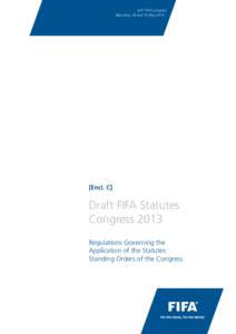 63rd FIFA Congress Mauritius, 30 and 31 May[removed]Encl. C]  Draft FIFA Statutes