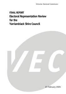 Victoria / Shire of Yarriambiack / Victorian Electoral Commission / Warracknabeal / Shire of West Wimmera / Wimmera / Geography of Australia / States and territories of Australia