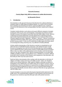 European network of legal experts in the non-discrimination field  Executive Summary Country Report Italy 2009 on measures to combat discrimination by Alessandro Simoni 1.