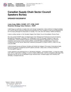 1100 Central Parkway West, Suite 17-1 Mississauga, Ontario L5C 4E5 Canadian Supply Chain Sector Council Speakers Bureau