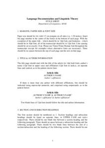 Language Documentation and Linguistic Theory STYLE SHEET Department of Linguistics, SOAS 1. MARGINS, PAPER SIZE & FONT SIZE Paper size should be A4, with 3.5 cm margins on all sides (i.einches). Insert the page nu