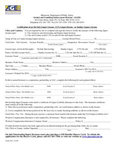 Minnesota Department of Public Safety Alcohol and Gambling Enforcement Division (AGED) 444 Cedar Street, Suite 222, St. Paul, MNTelephoneFaxTTYCertification of an On 