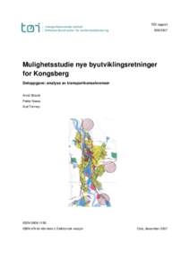 TØI rapportMulighetsstudie nye byutviklingsretninger for Kongsberg Deloppgave: analyse av transportkonsekvenser
