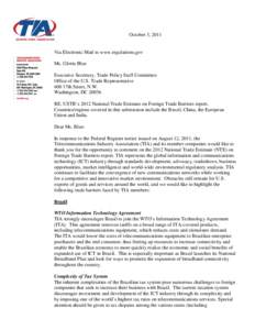 October 3, 2011  Via Electronic Mail to www.regulations.gov Ms. Gloria Blue Executive Secretary, Trade Policy Staff Committee Office of the U.S. Trade Representative