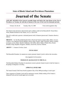 State of Rhode Island and Providence Plantations  Journal of the Senate JANUARY SESSION of the General Assembly begun and held at the State House in the City of Providence on Tuesday, the sixth day of January in the year