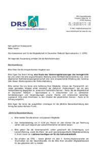 DRS-Geschäftsstelle Friedrich-Alfred-StrDuisburg Tel.: + 74 – 1 82 Fax: + 74 – 1 81 E-Mail; 