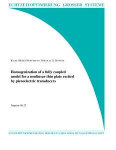 ECHTZEITOPTIMIERUNG GROSSER SYSTEME  K ARL -H EINZ H OFFMANN , N IKOLAI D. B OTKIN Homogenization of a fully coupled model for a nonlinear thin plate excited