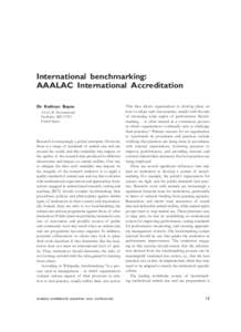 International benchmarking: AAALAC International Accreditation Dr Kathryn Bayne AAALAC International Frederick, MD[removed]United States