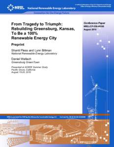 From Tragedy to Triumph: Rebuilding Greensburg, Kansas To Be a 100% Renewable Energy City: Preprint